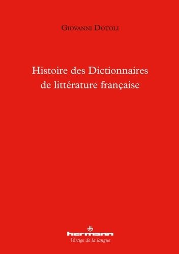 Emprunter Histoire des dictionnaires de littérature française livre