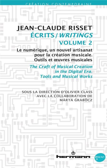 Emprunter Ecrits. Volume 2, Le numérique, un nouvel artisanat pour la création musicale - Outils et oeuvres mu livre