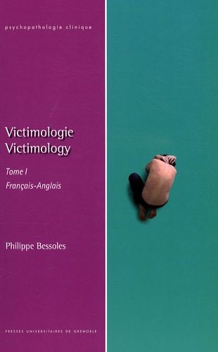 Emprunter Victimologie / Tome 1, Epistémologie et clinique, édition bilingue français-anglais livre