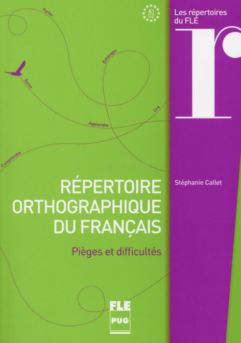 Emprunter Répertoire orthographique du français / Pièges et difficultés livre