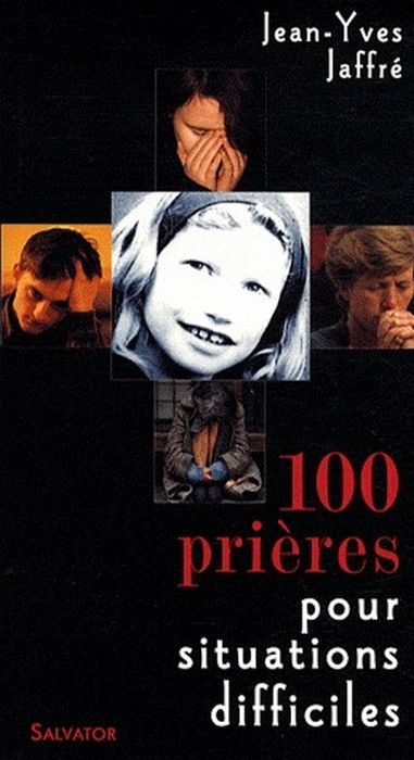 Emprunter 100 PRIERES POUR SITUATIONS DIFFICILES ED.2007 livre