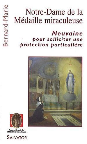Emprunter Notre-Dame de la Médaille miraculeuse / Neuvaine pour solliciter une protection particulière livre