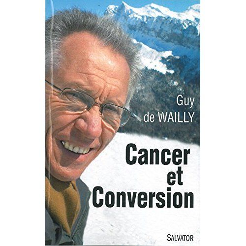 Emprunter Cancer et conversion livre