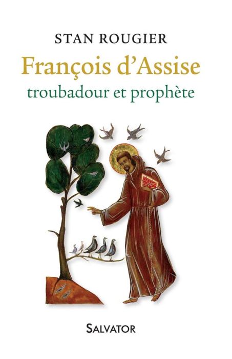 Emprunter François d'Assise troubadour et prophète livre