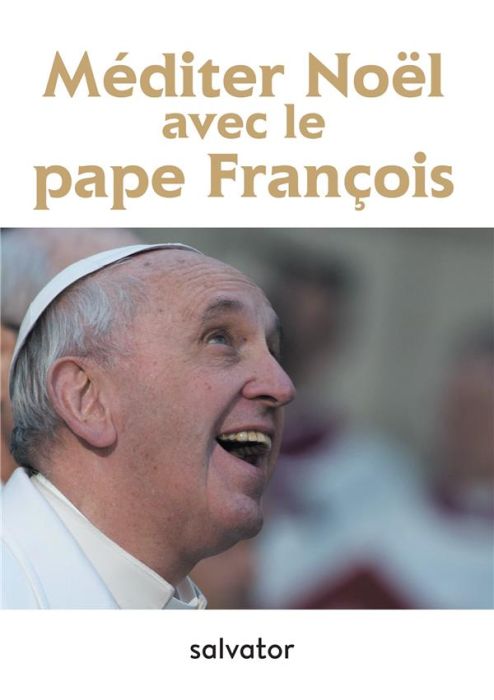 Emprunter Méditer Noël avec le pape François livre