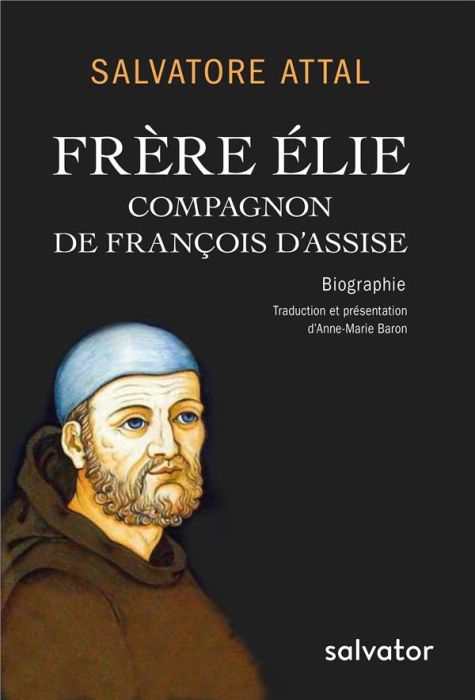 Emprunter Frère Elie compagnon de François D'Assise livre