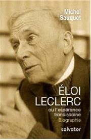 Emprunter Eloi Leclerc ou L'espérance franciscaine livre