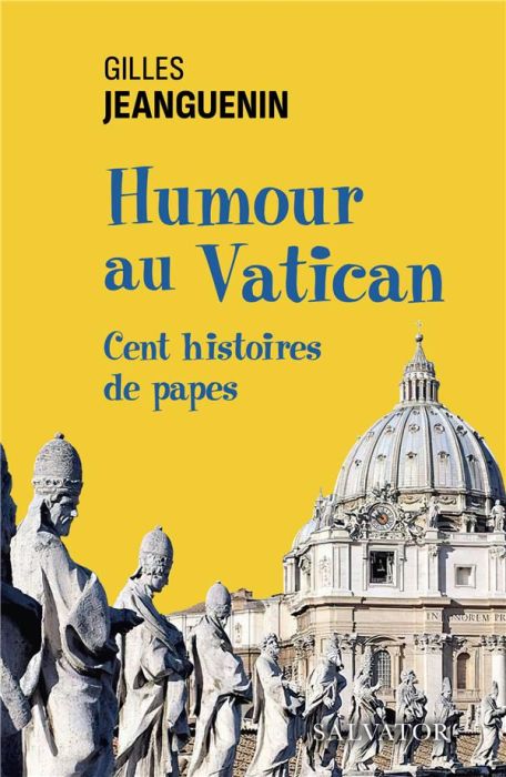 Emprunter Humour au Vatican. Cent histoires de papes livre