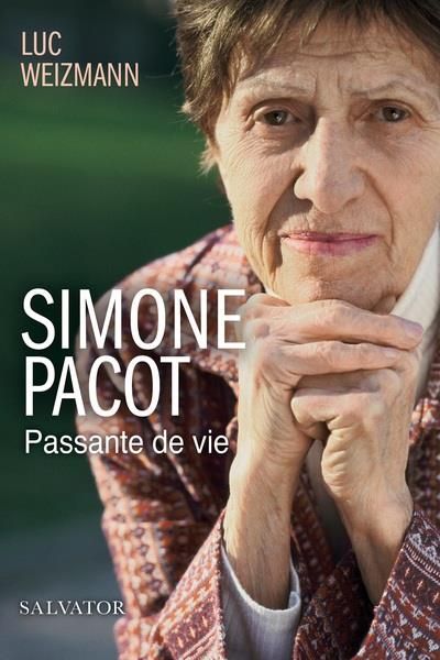 Emprunter Simone Pacot, passante de vie livre
