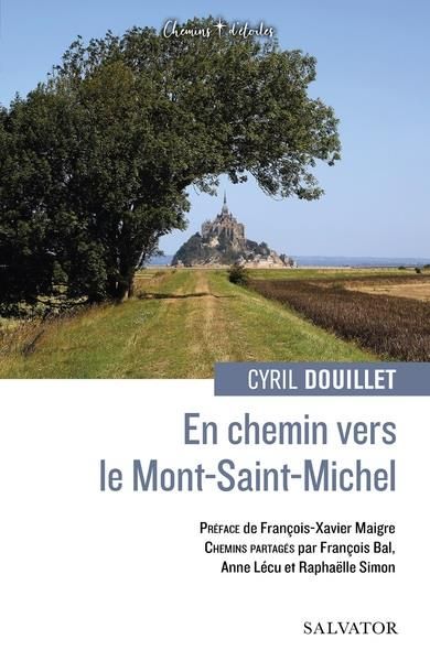 Emprunter En chemin vers le Mont-Saint-Michel livre
