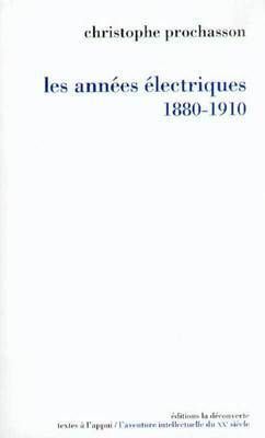 Emprunter Les années électriques (1880-1910) livre