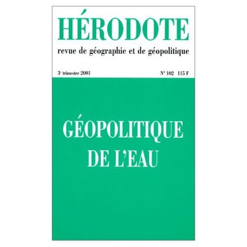 Emprunter Hérodote N° 102, 3e trimestre 2001 : Géopolitique de l'eau livre