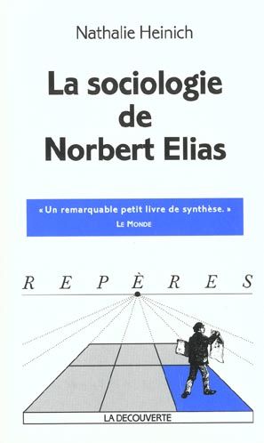 Emprunter La sociologie de Norbert Elias livre