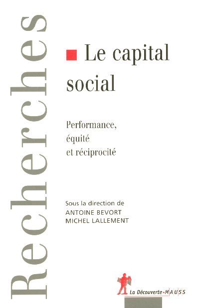 Emprunter Le capital social. Performance, équité et réciprocité livre