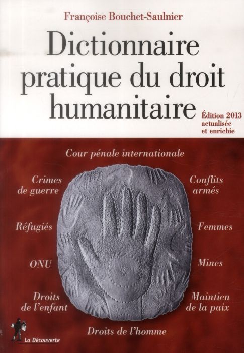 Emprunter Dictionnaire pratique du droit humanitaire. 4e édition revue et augmentée livre