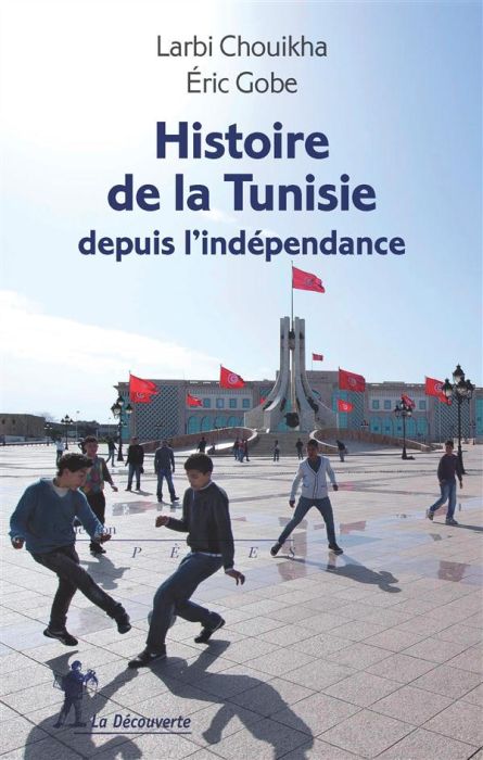 Emprunter Histoire de la Tunisie depuis l'indépendance livre