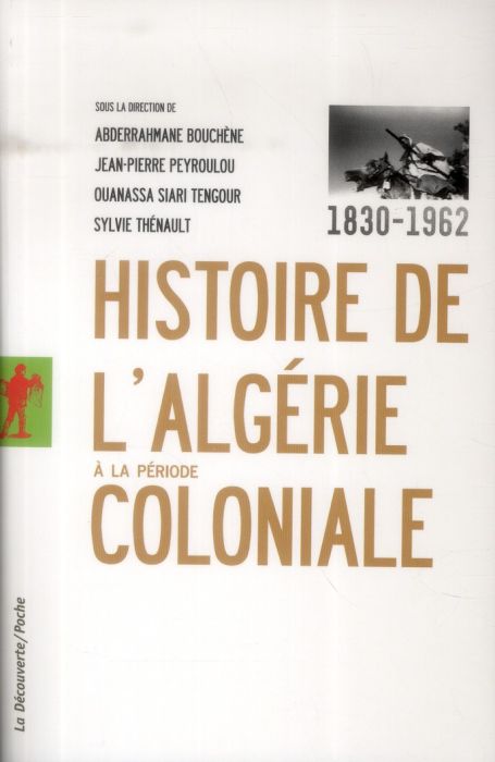 Emprunter Histoire de l'Algérie à la période coloniale (1830-1962) livre