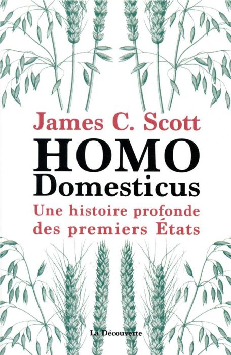 Emprunter Homo domesticus. Une histoire profonde des premiers Etats livre