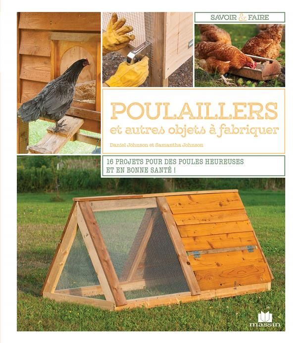 Emprunter Poulaillers et autres objets à fabriquer. 16 projets pour des poules heureuses et en bonne santé ! livre
