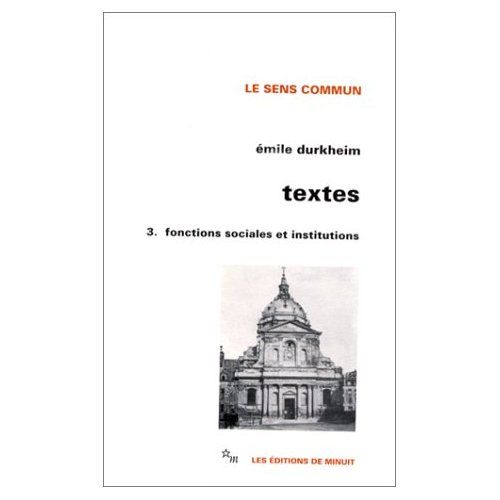Emprunter Textes. Volume 3, Fonctions sociales et institutions livre