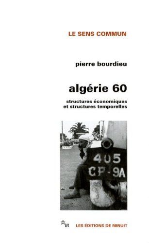 Emprunter Algérie 60. Structures économiques et structures temporelles livre