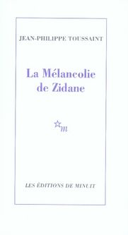 Emprunter La Mélancolie de Zidane livre