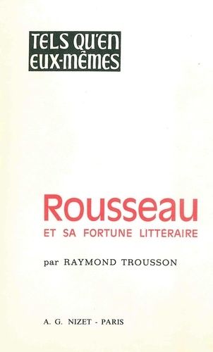 Emprunter Rousseau et sa fortune littéraire livre