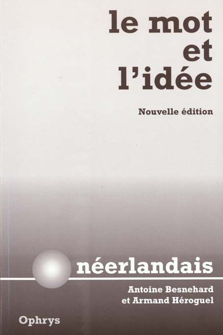 Emprunter Le mot et l'idée néerlandais. Edition 2000 livre