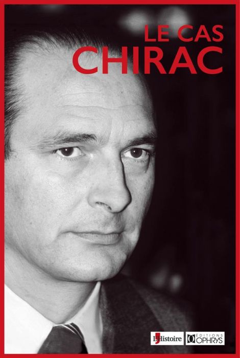 Emprunter Le cas Chirac livre