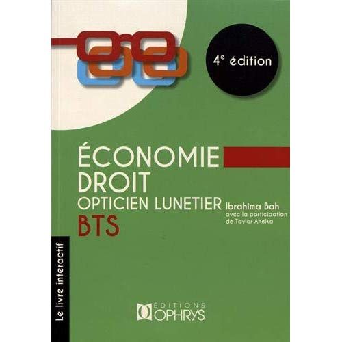 Emprunter Economie - Droit BTS opticien lunetier. 4e édition livre