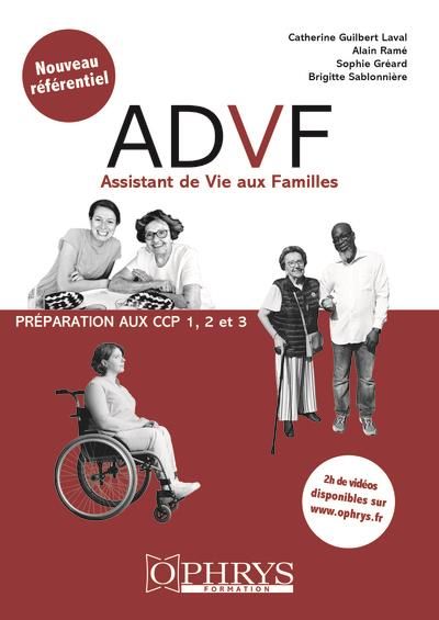 Emprunter ADVF Assistant de Vie aux Familles. Préparation au CCP 1, 2 et 3, 3e édition livre