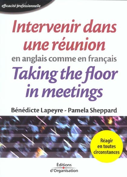 Emprunter Intervenir dans une réunion en anglais comme en français : Taking the floor in meetings in french as livre
