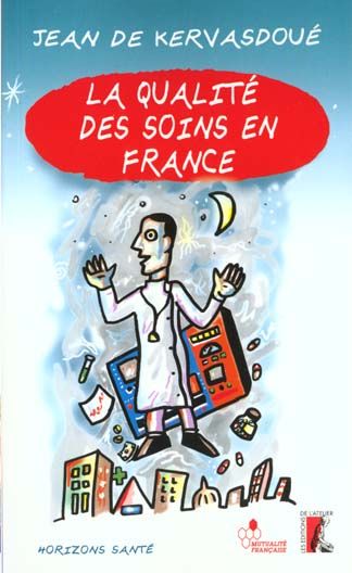 Emprunter La qualité des soins en France livre
