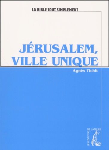 Emprunter Jérusalem, ville unique livre