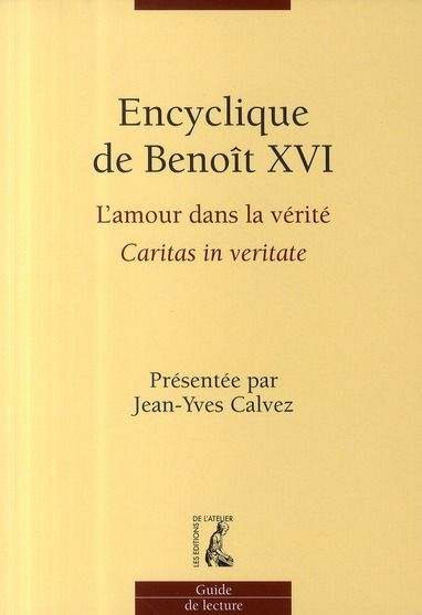 Emprunter Encyclique de Benoît XVI. L'amour dans la vérité Caritas in veritate livre