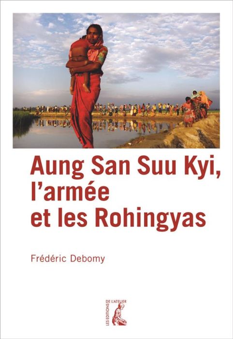 Emprunter Aung San Suu Kyi, l'armée et les Rohingyas livre