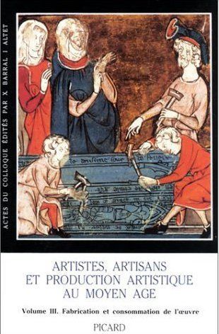 Emprunter Artistes, artisans et production artistique au Moyen Age. Volume 3, Fabrication et consommation de l livre