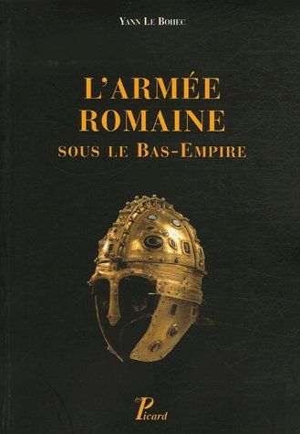Emprunter L'armée romaine sous le Bas-Empire livre
