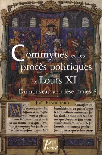 Emprunter Commynes et les procès politiques de Louis XI. Du nouveau sur la lèse-majesté livre