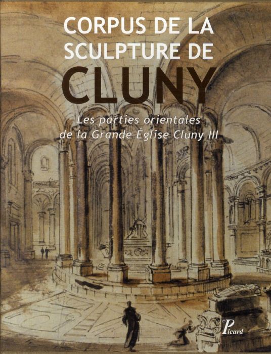 Emprunter Corpus de la sculpture de Cluny. Les parties orientales de la Grande Eglise Cluny III, 2 volumes livre