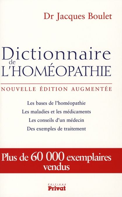 Emprunter Dictionnaire de l'homéopathie. Edition revue et augmentée livre