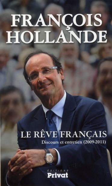 Emprunter Le rêve français. Discours et entretien (2009-2011) livre