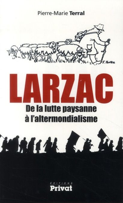 Emprunter Larzac de la lutte paysanne à l'altermondialisme livre