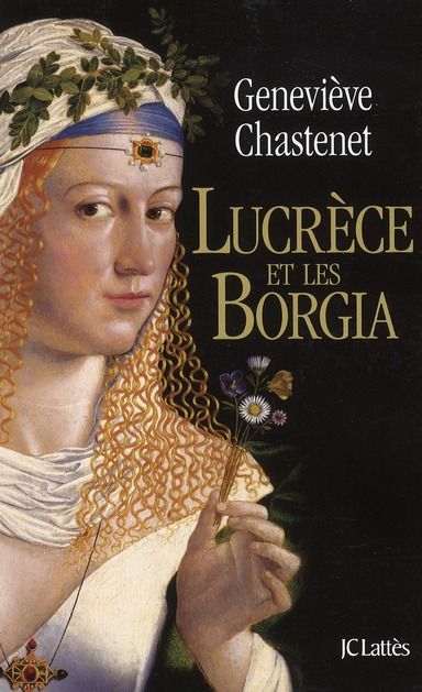 Emprunter Lucrèce et les Borgia livre