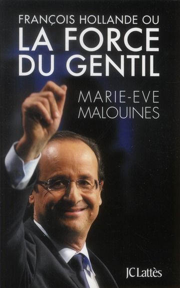 Emprunter François Hollande ou la force du gentil livre