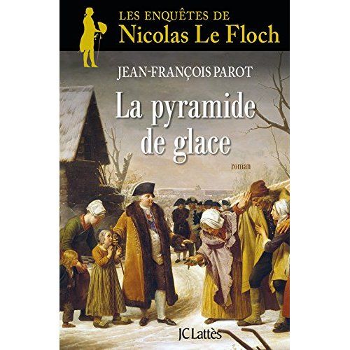 Emprunter Les enquêtes de Nicolas Le Floch/La pyramide de glace livre