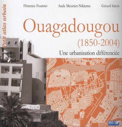 Emprunter Ouagadougou (1850-2004). Une urbanisation différenciée livre