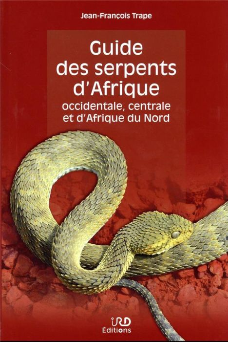 Emprunter Guide des serpents d'Afrique occidentale, centrale et d'Afrique du Nord livre