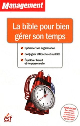 Emprunter La bible pour bien gérer son temps livre