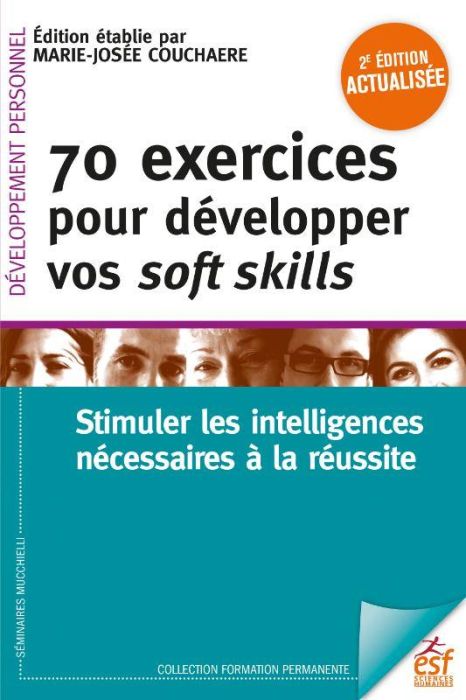 Emprunter 70 exercices pour développer ses soft skills. Stimuler les intelligences, 2e édition livre
